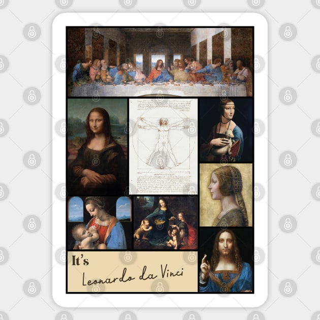 It’s Leonardo da Vinci Collection - Art Sticker by Ravensdesign